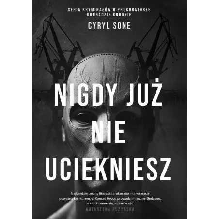 NIGDY JUŻ NIE UCIEKNIESZ
