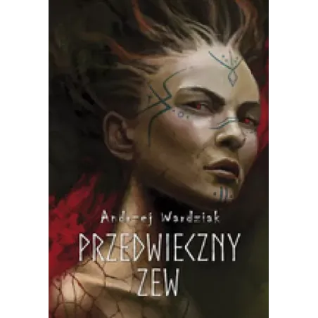 Przedwieczny Zew Andrzej Wardziak
