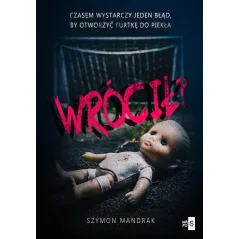 WRÓCIŁ?