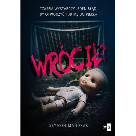 WRÓCIŁ?
