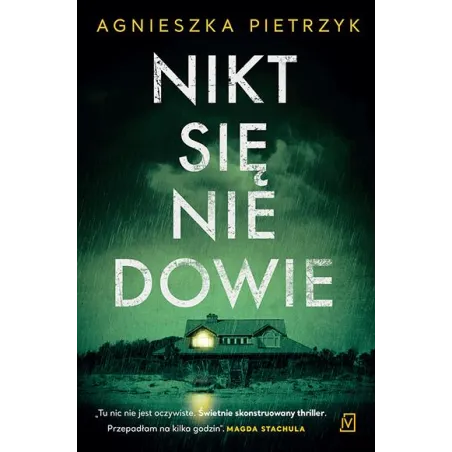 NIKT SIĘ NIE DOWIE Agnieszka Pietrzak - Czwarta Strona
