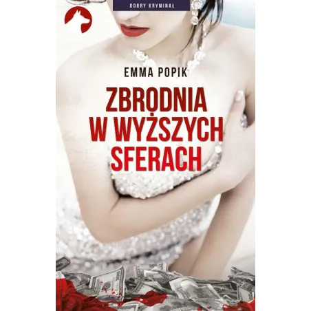Zbrodnia W Wyższych Sferach Emma Popik