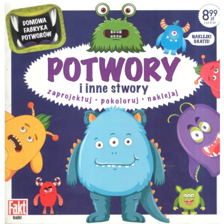 Potwory I Inne Stwory Zaprojektuj, Pokoloruj, Naklejaj Potwory I Inne Stwory Zaprojektuj, Pokoloruj, Naklejaj