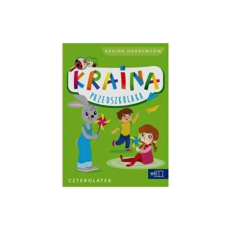 Czterolatek Kraina Odkrywców Kraina Przedszkolaka 4+