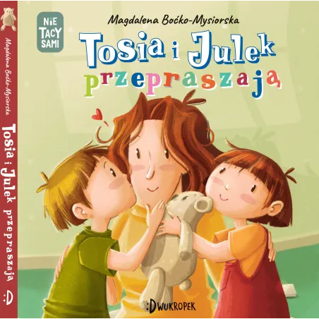 Nie Tacy Sami. Tosia I Julek Przepraszają