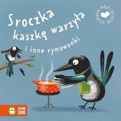 SROCZKA KASZKĘ WARZYŁA I INNE RYMOWANKI