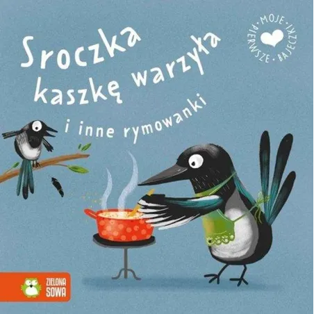 SROCZKA KASZKĘ WARZYŁA I INNE RYMOWANKI