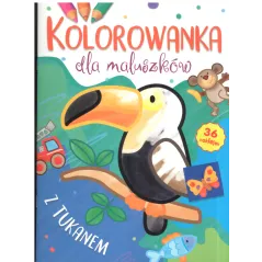 KOLOROWANKA DLA MALUSZKÓW Z TUKANEM 3+ - Olesiejuk