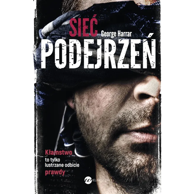 SIEĆ PODEJRZEŃ - Wielka Litera