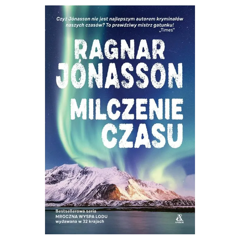 MILCZENIE CZASU Ragnar Jónasson - Amber