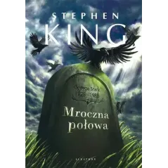 MROCZNA POŁOWA Stephen King - Albatros