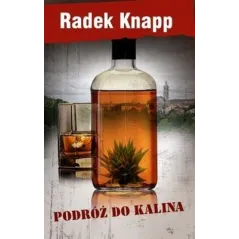 PODRÓŻ DO KALINA Radek Knapp - Sonia Draga