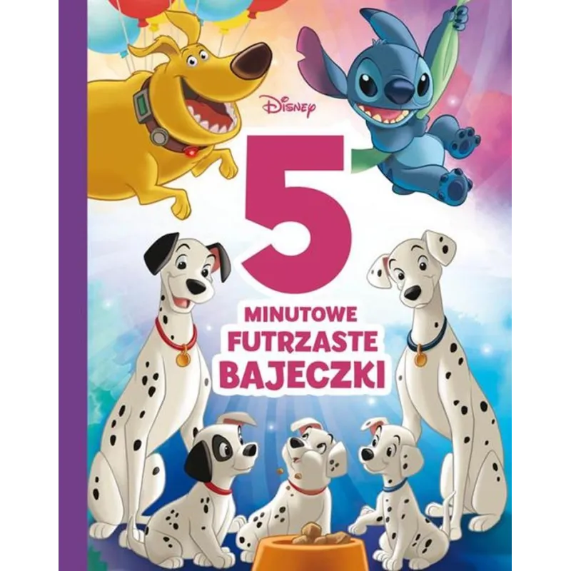 DISNEY. 5 MINUTOWE FUTRZASTE BAJECZKI