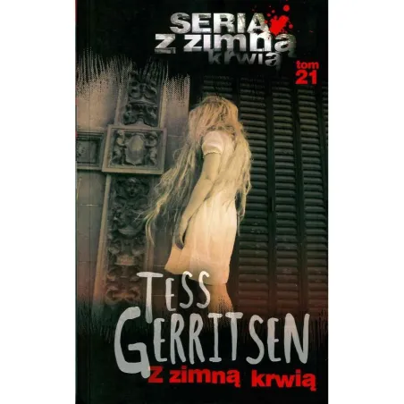 Z Zimną Krwią Tess Gerritsen
