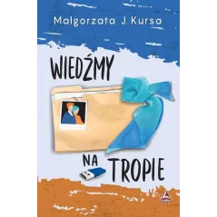 WIEDŹMY NA TROPIE Małgorzata J. Kursa - Lucky