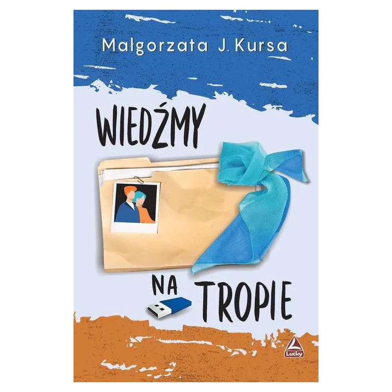 WIEDŹMY NA TROPIE Małgorzata J. Kursa - Lucky