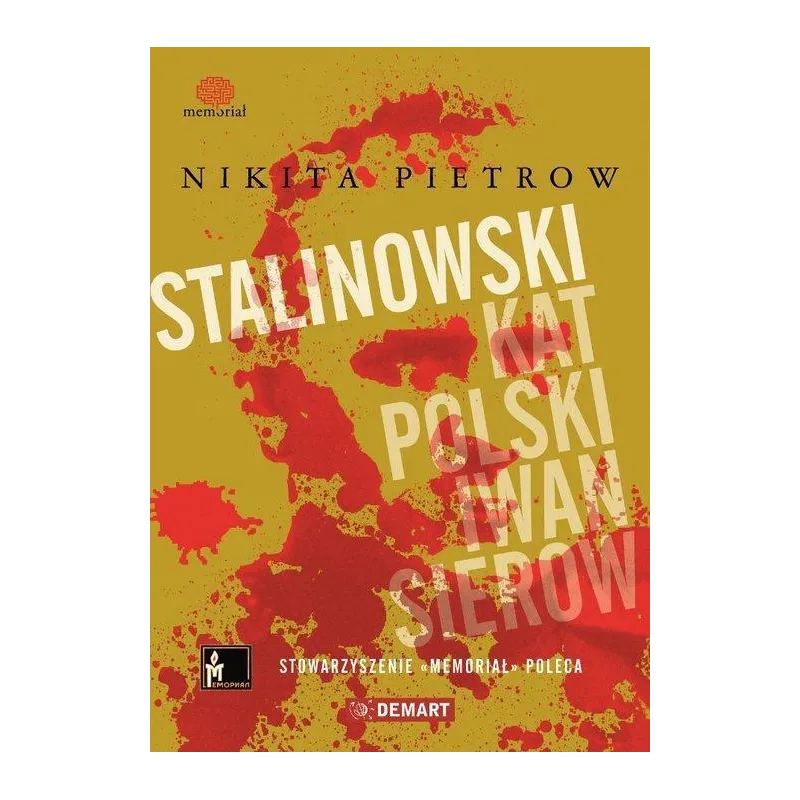 STALINOWSKI KAT POLSKI. SIEROW Nikita Pietrow - Demart