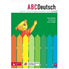 ABC DEUTSH PODRECZNIK Z ĆWICZENIAMI DO JĘZYKA NIEMIECKIEGO DLA KLASY 2 SZKOŁY PODSTAWOWEJ
