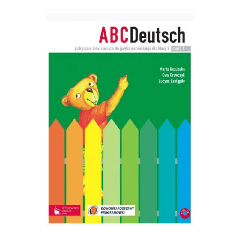 ABC DEUTSH PODRECZNIK Z ĆWICZENIAMI DO JĘZYKA NIEMIECKIEGO DLA KLASY 2 SZKOŁY PODSTAWOWEJ