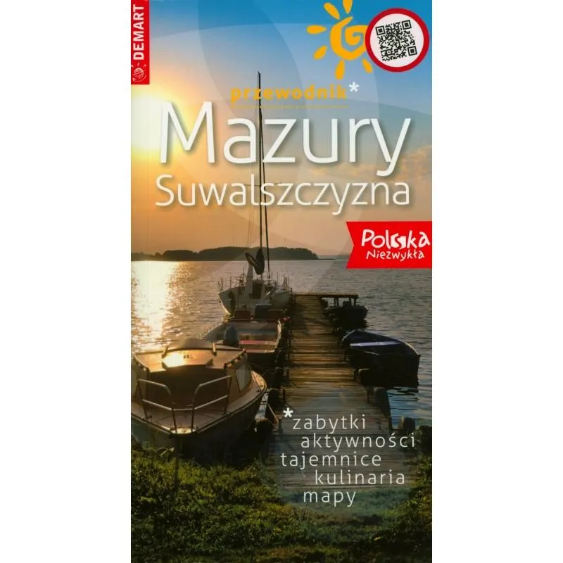 MAZURY SUWALSZCZYZNA PRZEWODNIK ILUSTROWANY POLSKA NIEZWYKŁA - Demart