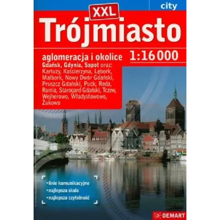 TRÓJMIASTO XXL AGLOMERACJA I OKOLICE 1:16 000 PLAN MIASTA - Demart