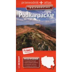 PODKARPACKIE BIESZCZADY PRZEWODNIK ILUSTROWANY + ATLAS POLSKA NIEZWYKŁA WOJEWÓDZTWO - Demart