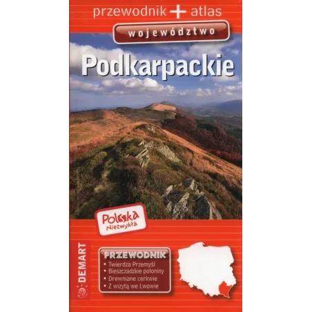 Podkarpackie Bieszczady Przewodnik Ilustrowany + Atlas  Polska Niezwykła Województwo