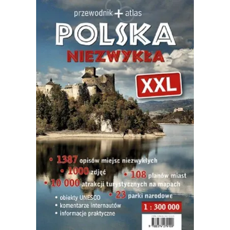 Polska Niezwykła Xxl Przewodnik Ilustrowany + Atlas