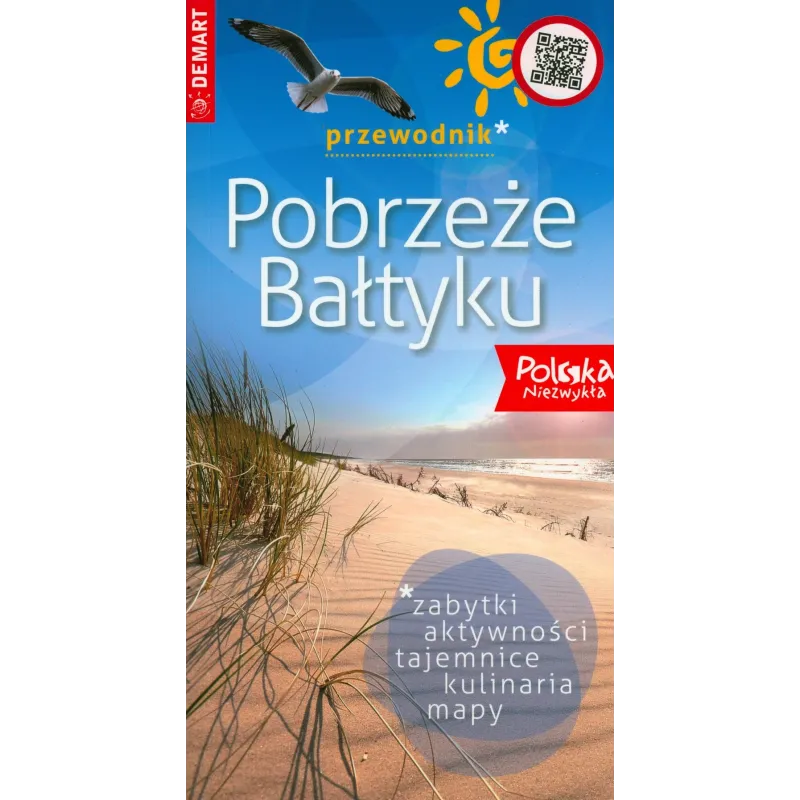 POBRZEŻE BAŁTYKU. PRZEWODNIK ILUSTROWANY POLSKA NIEZWYKŁA - Demart