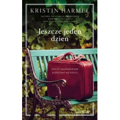 JESZCZE JEDEN DZIEŃ Kristin Harmel - Świat Książki