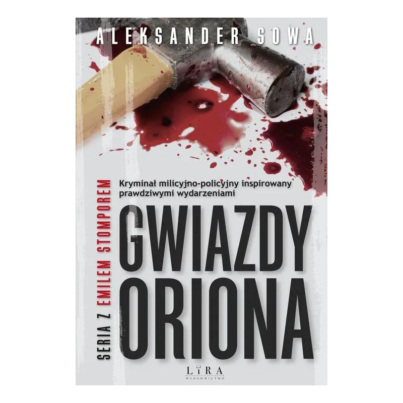 GWIAZDY ORIONA Aleksander Sowa