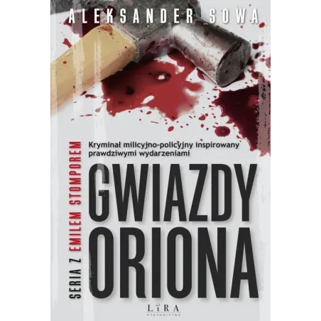 GWIAZDY ORIONA Aleksander Sowa