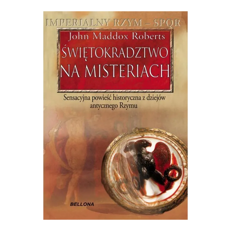 ŚWIĘTOKRADZTWO NA MISTERIACH Roberts John Maddox - Bellona