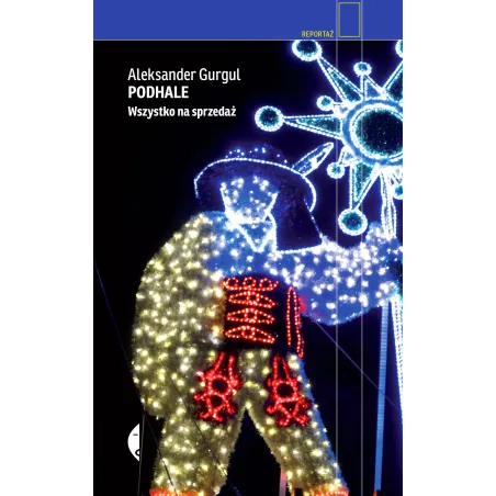 Podhale. Wszystko Na Sprzedaż