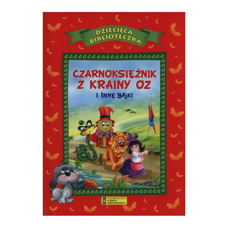 CZARNOKSIĘŻNIK Z KRAINY OZ I INNE BAJKI