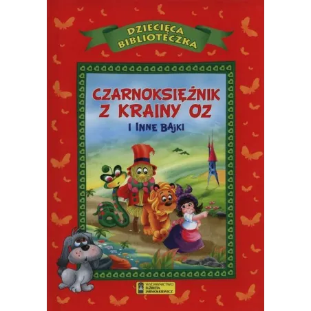 CZARNOKSIĘŻNIK Z KRAINY OZ I INNE BAJKI