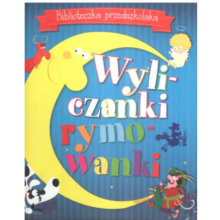 BIBLIOTECZKA PRZEDSZKOLAKA WYLICZANKI RYMOWANKI - Olesiejuk