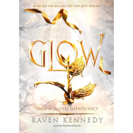 Glow. Saga O Złotej Niewolnicy