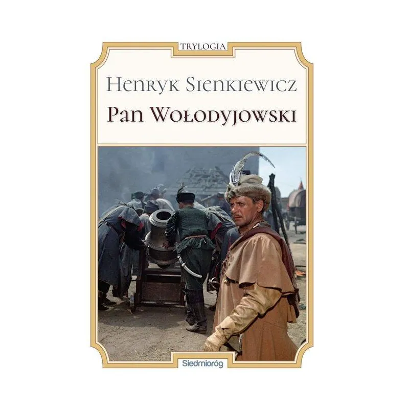 PAN WOŁODYJOWSKI - Siedmioróg