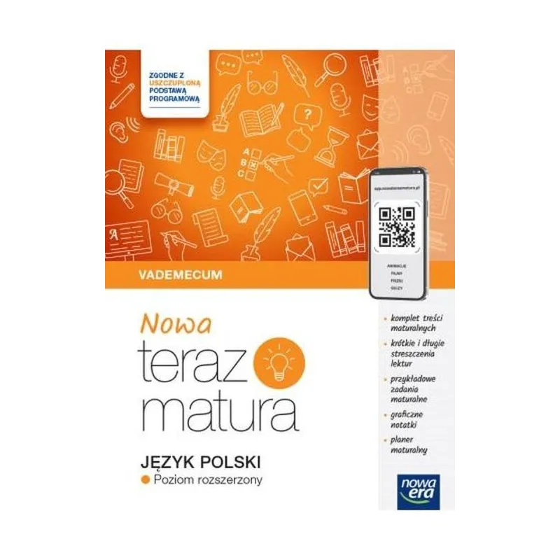 JĘZYK POLSKI. NOWA TERAZ MATURA. VADEMECUM POZIOM ROZSZERZONY