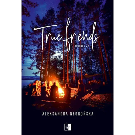 True Friends. Friends 3