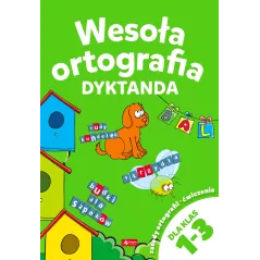 WESOŁA ORTOGRAFIA DYKTANDA DLA KLAS 1-3 - Dragon