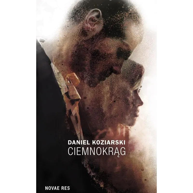 CIEMNOKRĄG Daniel Koziarski - Novae Res