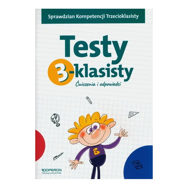 TESTY 3-KLASISTY ĆWICZENIA I ODPOWIEDZI