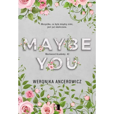 Maybe You. Westwood Academy 2