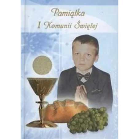 PAMIĄTKA PIERWSZEJ KOMUNII ŚWIĘTEJ