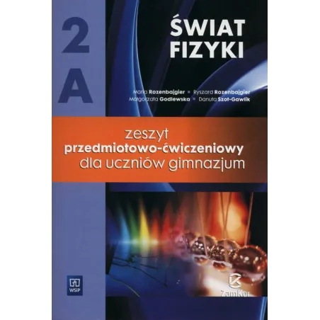 FIZYKA ŚWIAT FIZYKI ZESZYT PRZEDMIOTOWO-ĆWICZENIOWY - WSiP