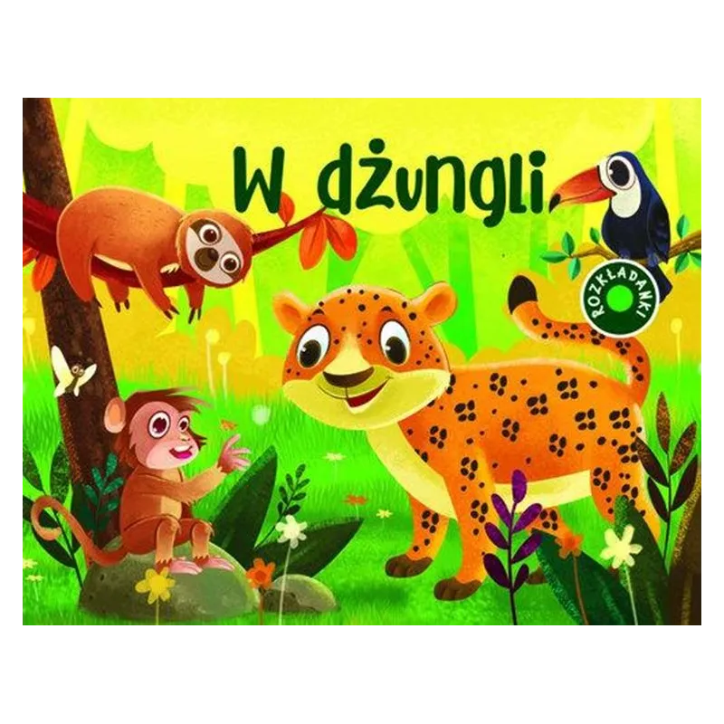 W DŻUNGLI. ROZKŁADANKI W DŻUNGLI. ROZKŁADANKI