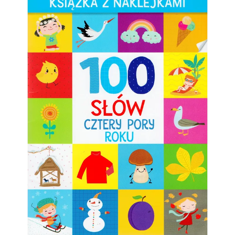 CZTERY PORY ROKU. 100 SŁÓW. KSIĄŻKA Z NAKLEJKAMI