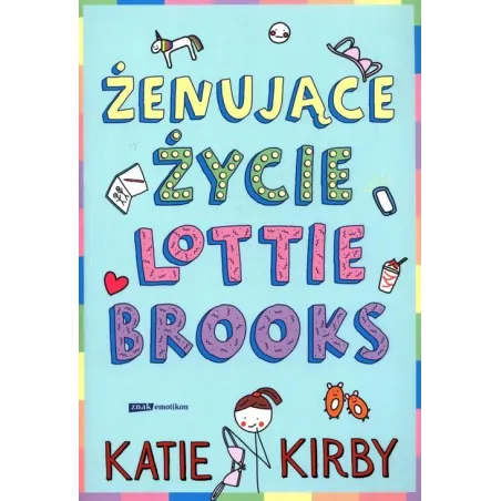 ŻENUJĄCE ŻYCIE LOTTIE BROOKS